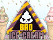 Bad Ice Cream